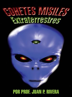 cover image of Cohetes Misiles Extraterrestres